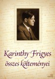 Digitalbooks.hu Karinthy Frigyes: Karinthy Frigyes összes költeménye - könyv