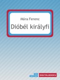 Digitalbooks.hu Móra Ferenc: Dióbél királyfi - könyv