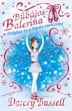 Digitanart Studio Darcey Bussell: Bűbájos balerina 2. - Delphie és a bűvös varázslat - könyv