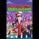 Dionous Games Not Another Weekend (PC - Steam elektronikus játék licensz)