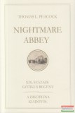 Disciplina Kiadó Thomas L. Peacock - Nightmare Abbey