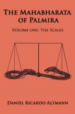 Dolman Scott Publishing Dan Altmann: The Mahabharata of Palmira - Volume One: The Scales - könyv