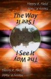 Dolman Scott Publishing Henry Field: The Way I see It - könyv