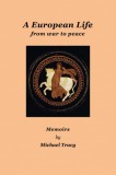 Dolman Scott Publishing Michael Tracy: A European Life - könyv