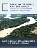 Dolman Scott Publishing Prof. Elijah K. Biamah - Benjamin K. Kogo - Michael K. Biamah: Pictorial Presentation of WASH Activities in Rural Kenya - könyv
