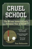 Dolman Scott Publishing Ross Biddiscombe: Cruel School - könyv