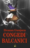 DOO Media Art Content Drazan Gunjaca: CONGEDI BALCANICI - könyv