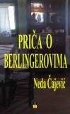 DOO Media Art Content Neda Cajevic: PRICA O BERLINGEROVIMA - könyv