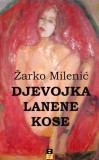 DOO Media Art Content Zarko Milenic: Djevojka lanene kose - könyv