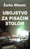 DOO Media Art Content Zarko Milenic: Ubojstvo za pisacim stolom - könyv