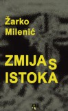 DOO Media Art Content Zarko Milenic: ZMIJA S ISTOKA - könyv
