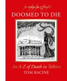 Doomed to Die: An A-Z of Death in Tolkien