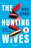 Dopamin May Cobb: The Hunting Wives - Texasi feleségek - könyv
