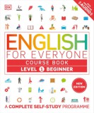Dorling Kindersley Elena Kostyuchenko: English for Everyone Course Book Level 1 - könyv