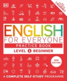 Dorling Kindersley Gmbh Laslo Laura: English for Everyone Practice Book Level 1 Beginner - könyv