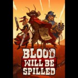 Doublequote Studio Blood will be Spilled (PC - Steam elektronikus játék licensz)