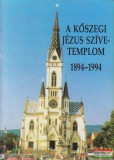 Dr. Bariska István - A kőszegi Jézus Szíve-templom