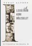 Dr. Mészáros Andrea ev. Turay Alfréd: A filozófia története IV. - Az legújabbkori bölcselet - könyv