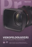 DR. MUDRI ISTVÁN MAGÁNKIADÁS Mudri István: Videofeldolgozás - könyv