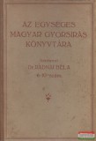 Dr. Radnai Béla - Az egységes magyar gyorsírás könyvtára 6-10. szám