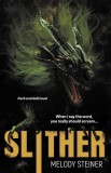 Dragon Moon Press Melody Steiner: Slither - könyv