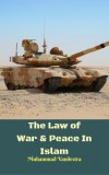Dragon Promedia Muhammad Vandestra: The Law of War & Peace In Islam - könyv