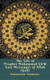 Dragon Promedia Muhammad Vandestra: The Tale of Prophet Muhammad SAW Last Messenger of Allah (God) - könyv