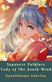 Dragon Promedia & Publishdrive Xenohikawa Sabrina: Japanese Folklore Lady of The South Wind - könyv
