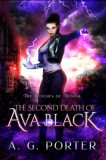 Dragonfire Press A.G. Porter: The Second Death of Ava Black - könyv