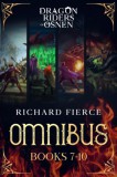 Dragonfire Press Richard Fierce: Dragon Riders of Osnen - Episodes 7-10 (Dragon Riders of Osnen Omnibus Book 3) - könyv