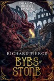 Dragonfire Press Richard Fierce: Eyes of Stone - Dragon Riders of Osnen Book 6 - könyv