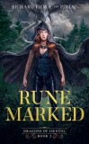 Dragonfire Press Richard Fierce: Rune Marked - Dragon of Isentol Book 2 - könyv