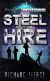 Dragonfire Press Richard Fierce: Steel for Hire - könyv