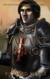 Dragonfire Press Richard Fierce: The Valiant King - könyv