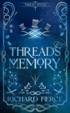 Dragonfire Press Richard Fierce: Threads of Memory - könyv