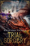 Dragonfire Press Richard Fierce: Trial by Sorcery - Dragon Riders of Osnen Book 1 - könyv