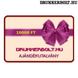 Drukkerbolt.hu ajándékutalvány 10000 Ft.