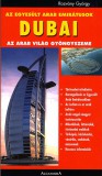 Dubai - Az arab világ gyöngyszeme