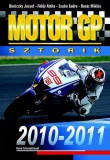 Duna International Kft. Böröczky J., Földy Attila, Szabó E., Baráz Miklós: Motor GP sztorik 2010-2011 - könyv