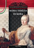 Duna International Kft. Falvai Róbert: Mária Terézia és kora - könyv