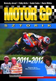 Duna International Kft. Földy Attila, Baráz Miklós, Böröczky J., Szabó E.: Motor GP sztorik 2011-2012 - könyv