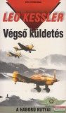 Duna International Kiadó Leo Kessler - Végső ?küldetés