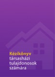 Duzmáth Tamás: Kézikönyv társasházi tulajdonosok számára - könyv