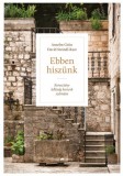 Ebben hiszünk