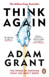 EBURY Adam Grant: Think Again - könyv
