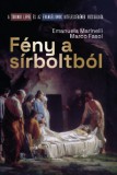 Ecclesia Kiadó Marco Fasol, Emanuela Marinelli: Fény a sírboltból - könyv