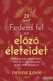 Édesvíz Denise Linn - Fedezd fel az előző életeidet