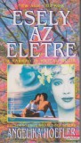Édesvíz Kiadó Angelika Hoefler - Esély az életre