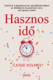Édesvíz Kiadó Cassie Holmes: Hasznos idő - könyv
