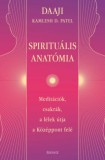 Édesvíz Kiadó Daaji - Kamlesh D. Patel: Spirituális Anatómia - könyv